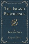 Niven, F: Island Providence (Classic Reprint)