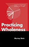 Practicing Wholeness