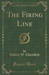 Chambers, R: Firing Line (Classic Reprint)