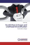 Rural-Urban Linkages and Livelihood Diversification