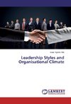 Leadership Styles and Organisational Climate