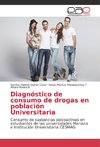 Diagnóstico de consumo de drogas en población Universitaria