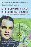 Die blinde Frau, die sehen kann