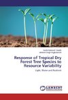 Response of Tropical Dry Forest Tree Species to Resource Variability