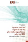 Quelles sont les expériences des physiothérapeutes au sujet de l'EBP