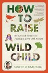 How to Raise a Wild Child