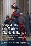 Gender and the Modern Sherlock Holmes