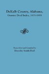 DeKalb County, Alabama, Grantee Deed Index, 1835-1895