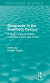 Geography in the Twentieth Century