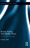 Burma, Kipling and Western Music