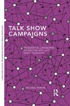 Parkin, M: Talk Show Campaigns