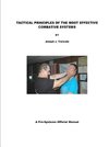 TACTICAL PRINCIPLES OF THE MOST EFFECTIVE COMBATIVE SYSTEMS