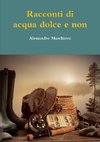 Racconti di acqua dolce e non