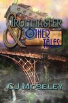 Ironmaster & Other Tales