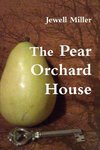 The Pear Orchard House