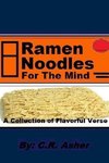 Ramen Noodles for the Mind