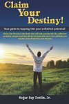 Claim Your Destiny!