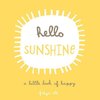 Hello Sunshine: A Little Book of Happy