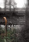 The Hidden Treasure of Dutch Buffalo Creek