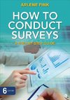 Fink, A: How to Conduct Surveys