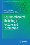 Neuromechanical Modeling of Posture and Locomotion