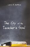 The Cry of the Teacher's Soul