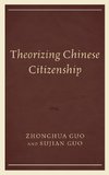 Theorizing Chinese Citizenship