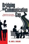 Bridging the Communication Gap