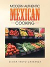 MODERN AUTHENTIC MEXICAN COOKING