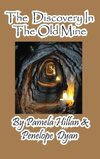 The Discovery in the Old Mine