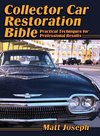 Collector Car Restoration Bible