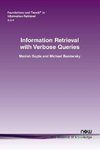 Information Retrieval with Verbose Queries