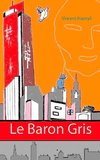 Le Baron Gris