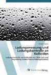 Ladungsmessung und Ladungskontrolle an Kolloiden