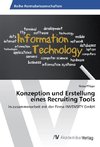 Konzeption und Erstellung eines Recruiting Tools