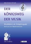 Der Königsweg der Musik