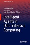 Intelligent Agents in Data-intensive Computing