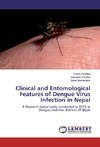 Clinical and Entomological Features of Dengue Virus Infection in Nepal