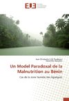 Un Model Paradoxal de la Malnutrition au Bénin