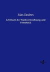 Lehrbuch der Waldwertrechnung und Forststatik