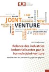 Relance des industries industrialisantes par la formule joint-venture