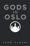 Plaski, J: Gods in Oslo