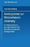 Anreizsysteme zur Unternehmenssteuerung