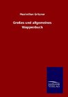 Großes und allgemeines Wappenbuch