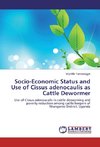 Socio-Economic Status and Use of Cissus adenocaulis as Cattle Dewormer