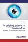 Formulation & evaluation of Insitu ophthalmic gel of Moxifloxacin Hcl