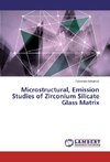 Microstructural, Emission Studies of Zirconium Silicate Glass Matrix