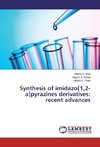 Synthesis of imidazo[1,2-a]pyrazines derivatives: recent advances