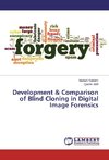 Development & Comparison of Blind Cloning in Digital Image Forensics