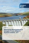 Watershed Management in Drought Prone Areas in Kurnool District ,A P